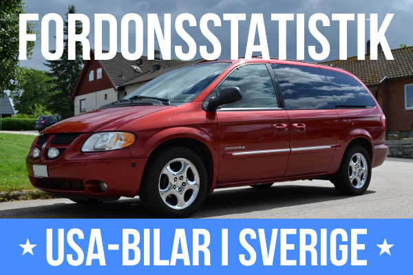 Fordonsstatistik USA-Bilar i Sverige